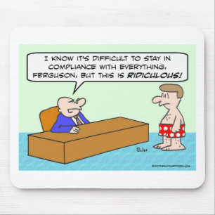 Tapis De Souris Le type dans les sous-vêtements est hors de