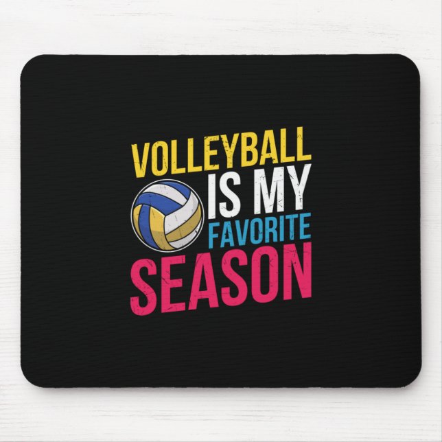 Tapis De Souris Le volley-ball est ma saison préférée (Devant)