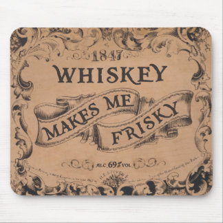 Tapis De Souris Le whiskey me rend vif