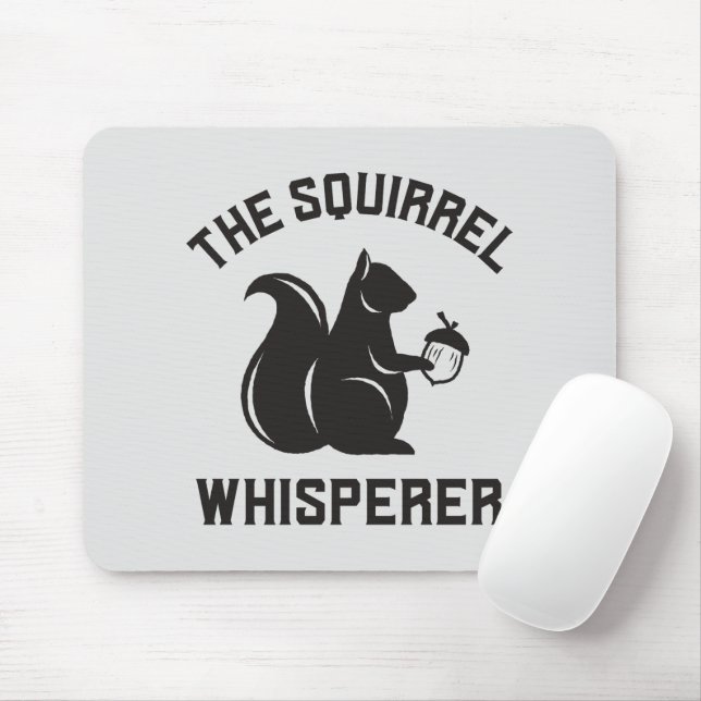 Tapis De Souris Le Whisperer d'écureuil | Écureuil (Avec souris)
