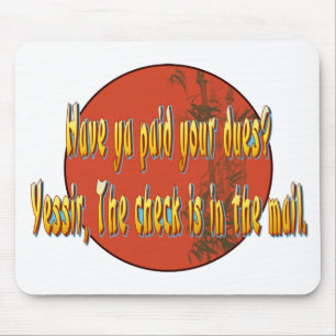 Tapis De Souris Le ya ont-ils payé vos droits ?