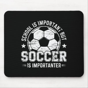 Tapis De Souris L'école est importante mais le football est plus i