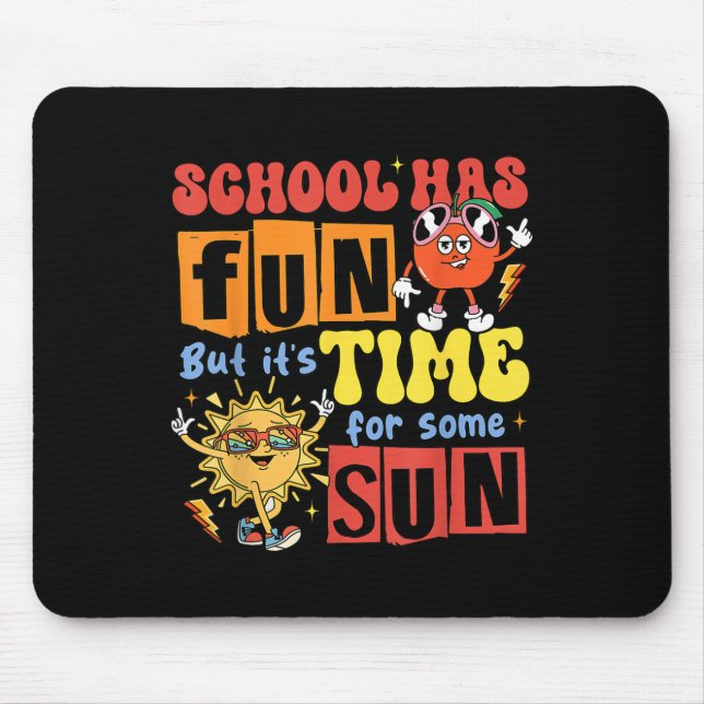 Tapis De Souris L'École S'Amuse Mais Il Est Temps Pour Un Dernier  (Devant)