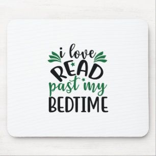 Tapis De Souris Lecture Art I Love Lire Le Passé Mon Lit