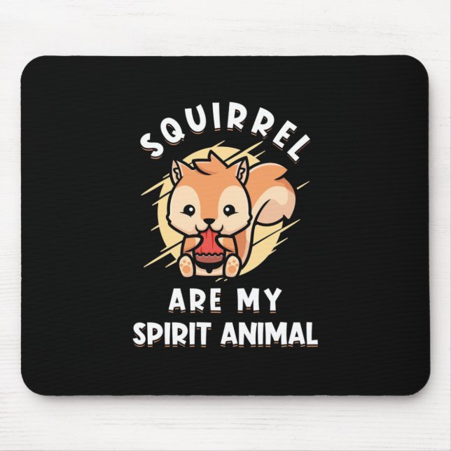 Tapis De Souris L'écureuil sont mon esprit animal (Devant)