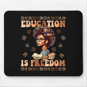 Tapis De Souris L'éducation est la liberté Afro-Américain Histoire