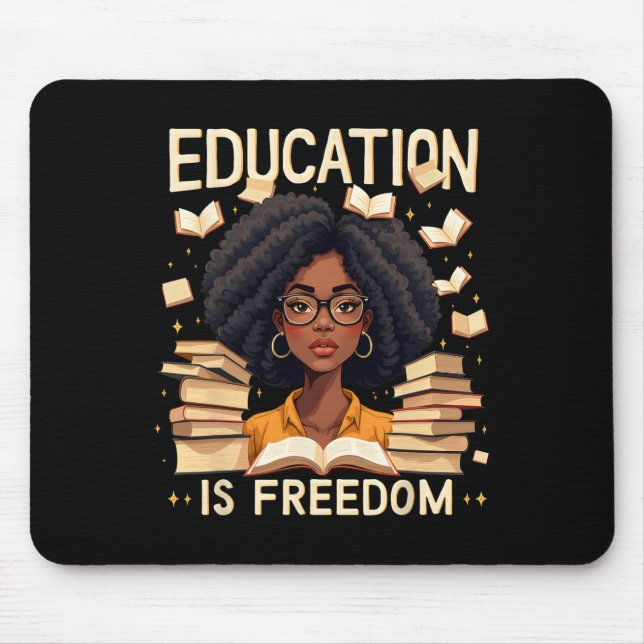 Tapis De Souris L'Éducation Est La Liberté Fière Des Enseignants A (Devant)
