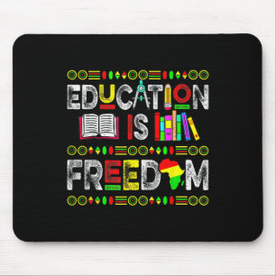 Tapis De Souris L'éducation est la liberté Les femmes africaines d
