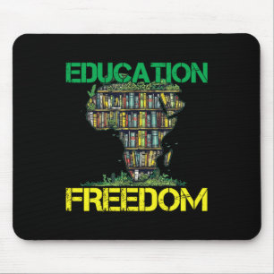 Tapis De Souris L'éducation est la liberté Mois de l'histoire des