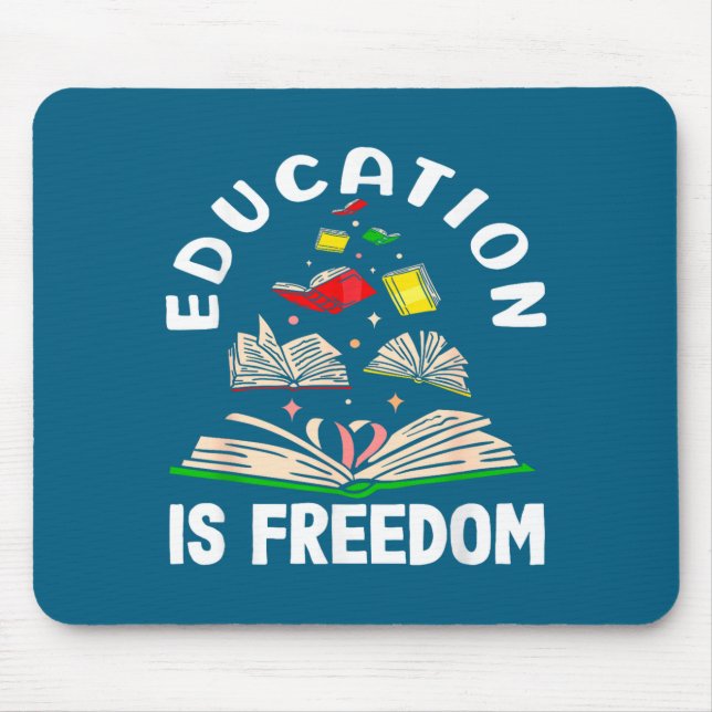 Tapis De Souris L'éducation est la liberté mois de l'histoire des  (Devant)