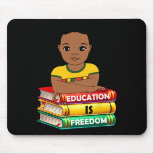 Tapis De Souris L'éducation est la liberté Mois de l'histoire des