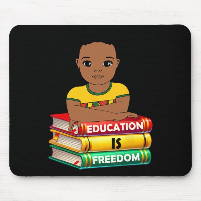 Tapis De Souris L'éducation est la liberté Mois de l'histoire des  (Devant)
