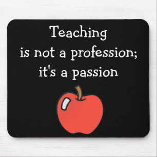 Tapis De Souris L'Enseignement N'Est Pas Une Profession Mousepad