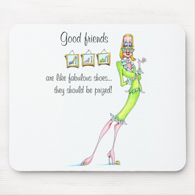 Tapis De Souris Les bons amis sont comme les chaussures (Devant)