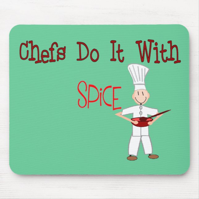 Tapis De Souris Les chefs le font avec l'épice (Devant)