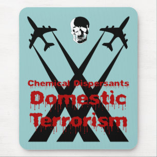 Tapis De Souris Les dispersants chimiques sont du terrorisme intér