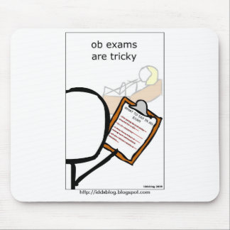 Tapis De Souris Les examens d'OB sont délicats