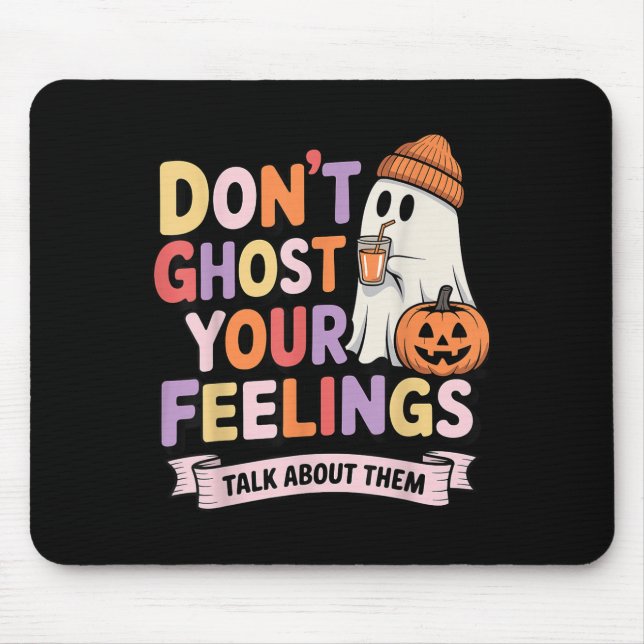 Tapis De Souris Les Femmes Ne Fantent Pas Vos Sentiments Halloween (Devant)