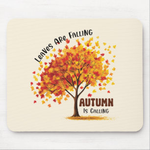 Tapis De Souris Les feuilles Tournent, L'Automne Appelle - Chaud A