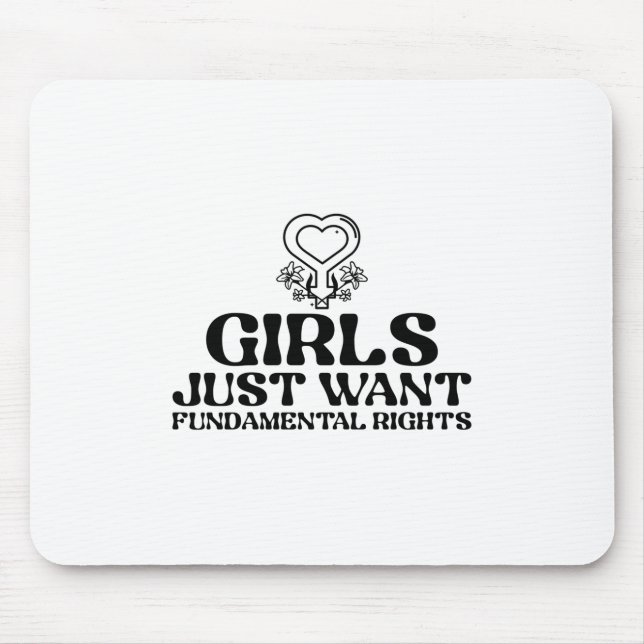 Tapis De Souris Les filles veulent juste des droits fondamentaux (Devant)