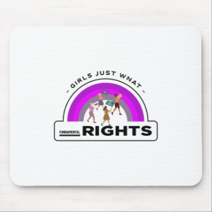 Tapis De Souris Les filles veulent juste des droits fondamentaux