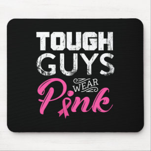 Tapis De Souris Les gars durs portent du ruban rose Cerveaux du ca