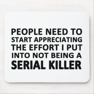 Tapis De Souris Les gens doivent commencer à apprécier