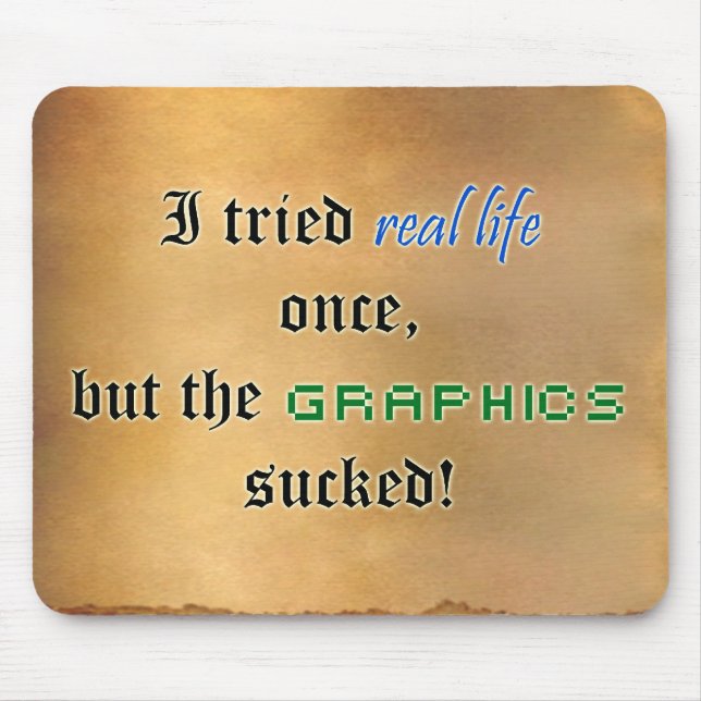 Tapis De Souris Les graphiques de vie réelle sucent (Devant)