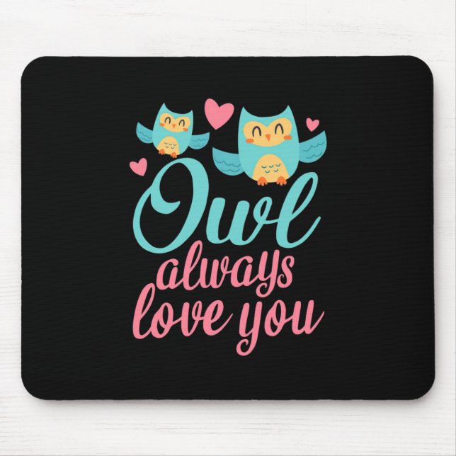 Tapis De Souris Les hiboux vous aiment toujours (Devant)