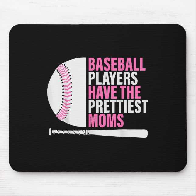 Tapis De Souris Les Joueurs De Baseball Ont Les Plus Belles Moms B (Devant)
