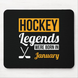 Tapis De Souris Les légendes du hockey sont nées en janvier Cadeau