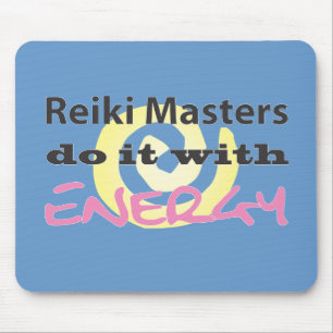 Tapis De Souris Les maîtres Reiki le font avec l'énergie