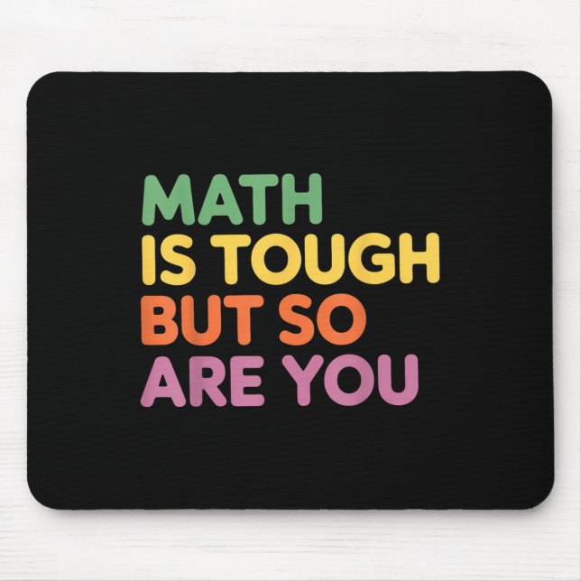 Tapis De Souris Les Maths Sont Difficiles Mais Vous Aussi, Enseign (Devant)