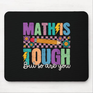 Tapis De Souris Les maths sont dures mais vous aussi Retour au mat