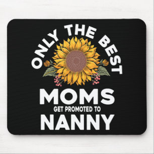 Tapis De Souris Les Meilleures Mères Sont Promues À La Nanny Mothe