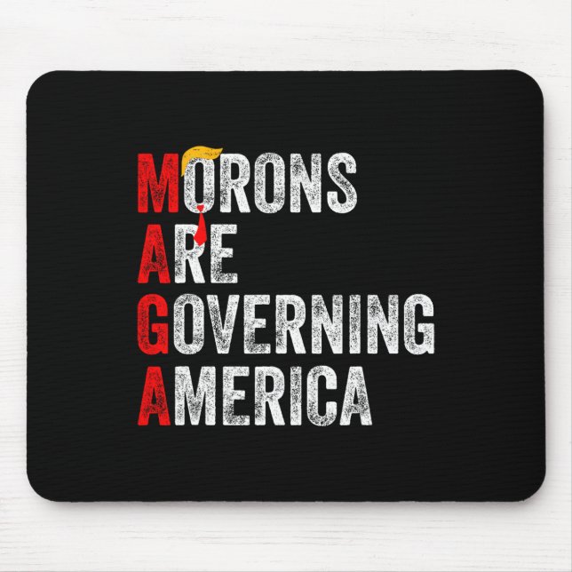 Tapis De Souris Les Morons dirigent l'Amérique Trump drôle 2024 (Devant)