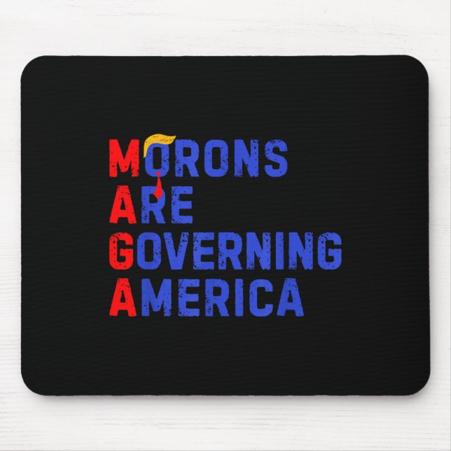 Tapis De Souris Les Morons dirigent l'Amérique Trump drôle 2024 (Devant)