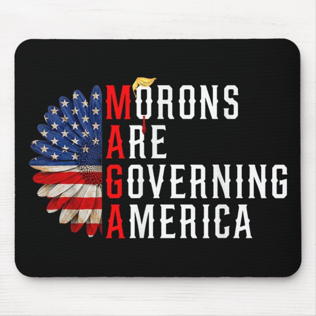 Tapis De Souris Les Morons dirigent l'Amérique Trump drôle 2024 (Devant)