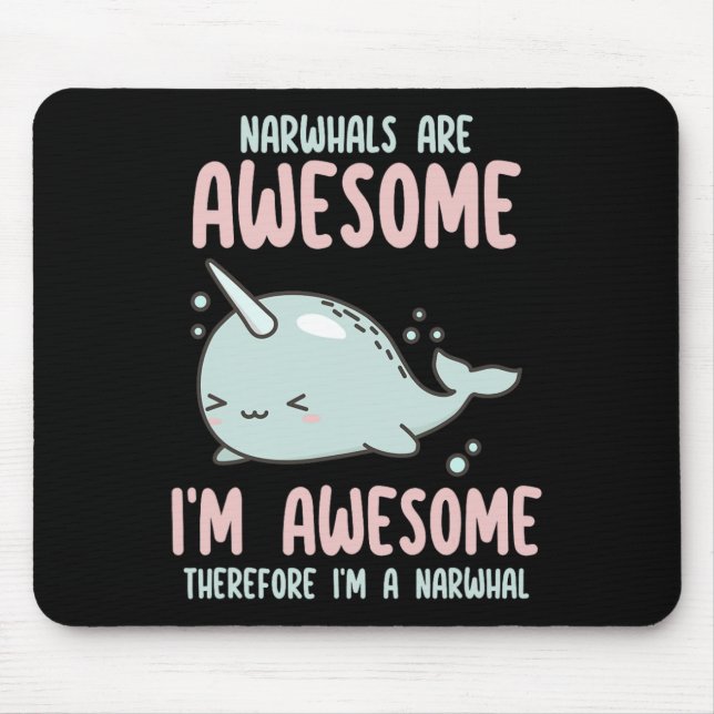 Tapis De Souris Les Narwhals sont géniaux Je suis génial Donc Je s (Devant)