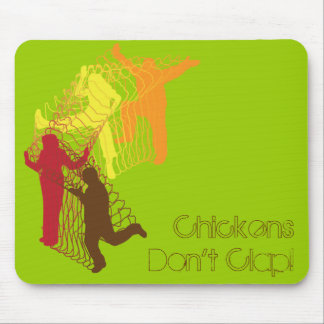 Tapis De Souris Les poulets ne battent pas !