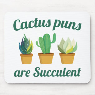 Tapis De Souris Les Puns De Cactus Sont Succulents
