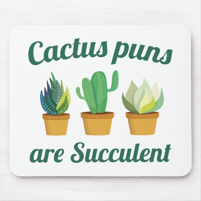 Tapis De Souris Les Puns De Cactus Sont Succulents (Devant)