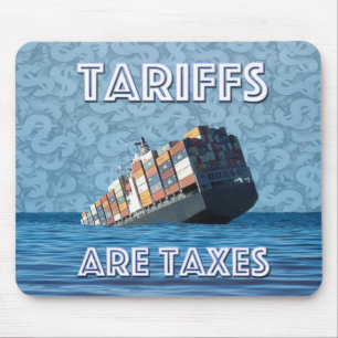 Tapis De Souris Les taxes sont des taxes guerre commerciale