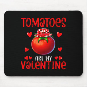 Tapis De Souris Les tomates sont mon costume Saint Valentin Vegan