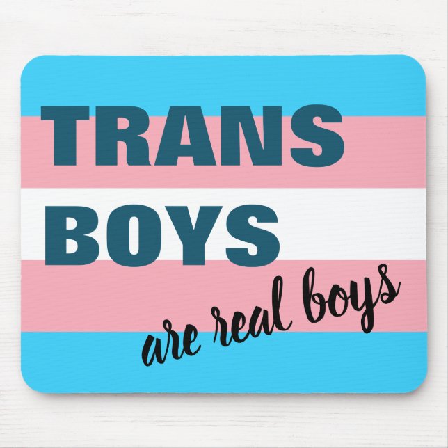 Tapis De Souris Les Trans Boys sont de vrais garçons Drapeau Trans (Devant)
