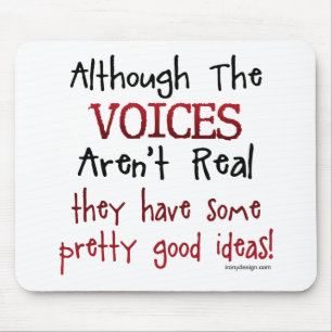 Tapis De Souris Les voix ne sont pas vraie énonciation drôle