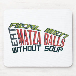 Tapis De Souris Les vrais hommes mangent des boules de Matza -