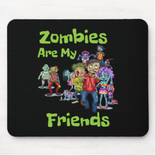 Tapis De Souris Les zombies sont mes amis Halloween