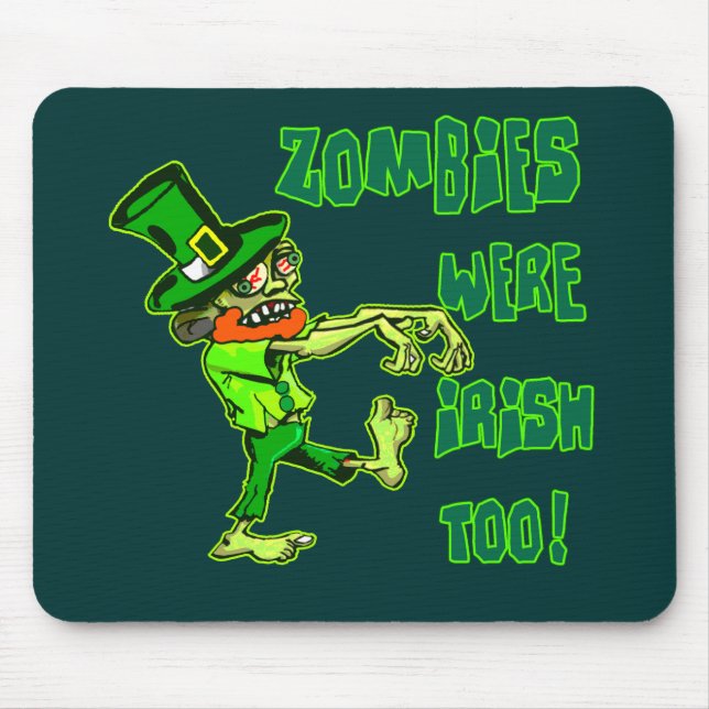 Tapis De Souris Les zombis étaient irlandais aussi ! (Devant)