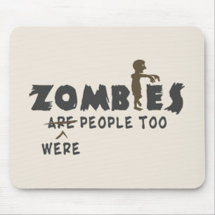 Tapis De Souris Les zombis étaient les gens aussi